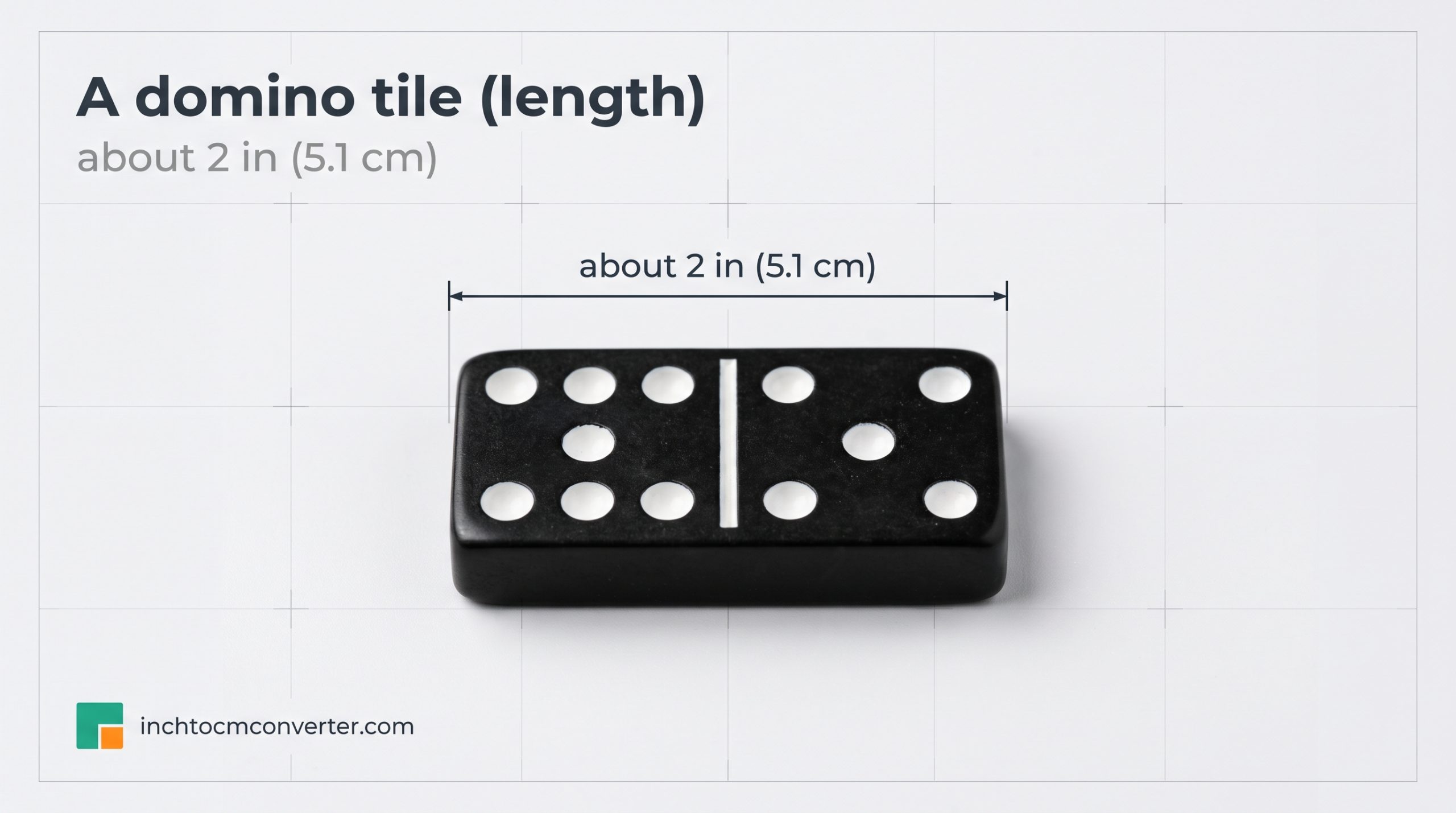A Standard Domino Tile (Length) - size reference with measurement A Standard Domino Tile (Length) - size reference with measurement